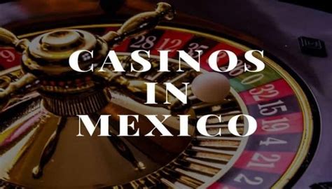 Gowager casino Mexico